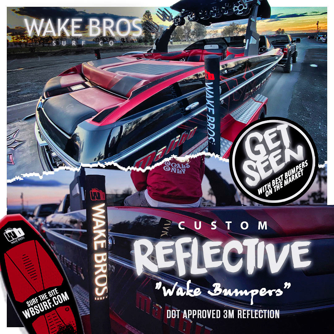 Custom highly reflective “WAKE BUMPERS”